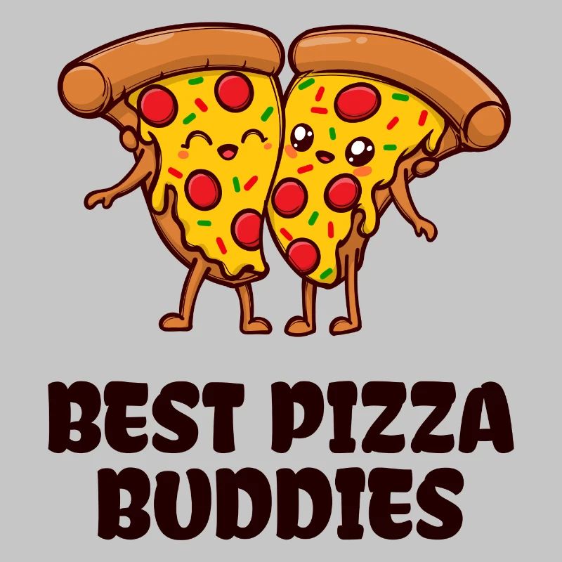 Pizza Buddy Beste Freunde Statement