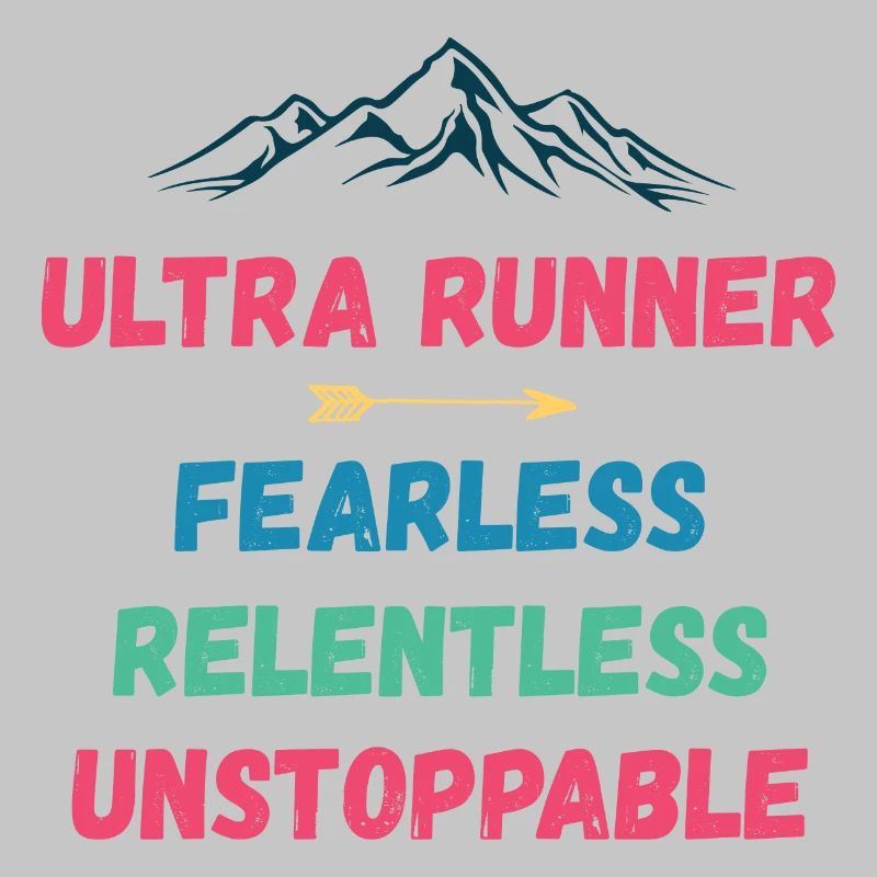 Ultra Runnner - Intrépide. Implacable. Imparable.