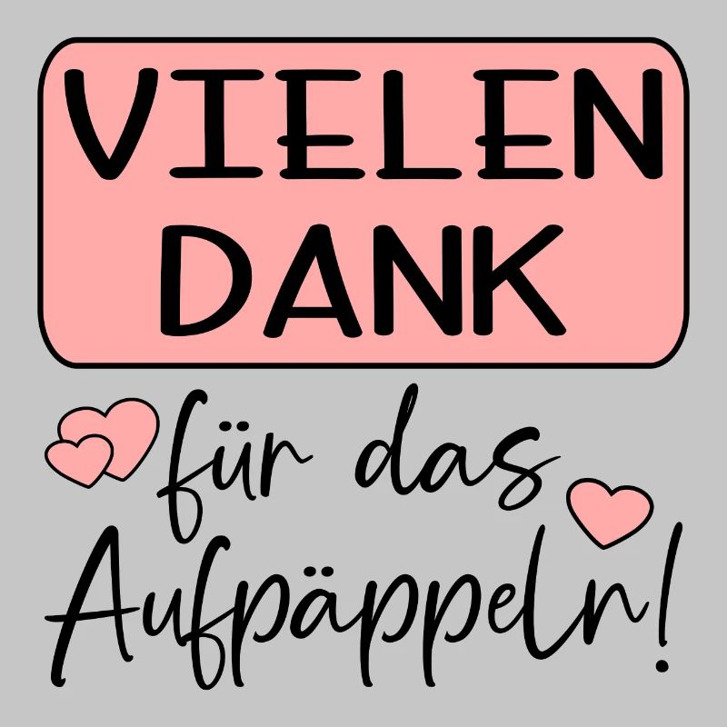 GUTE BESSERUNG - AUFPÄPPELN