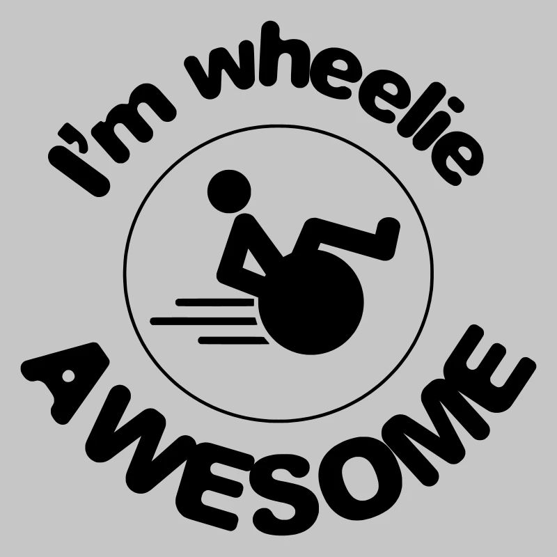 Ich bin ein toller Wheelie. Ich bin ein großartiger Roller*