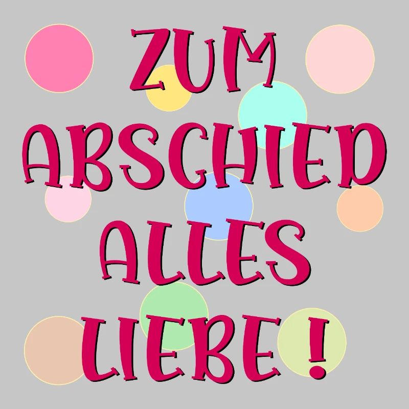 ABSCHIED - ALLES LIEBE WUENSCHEN