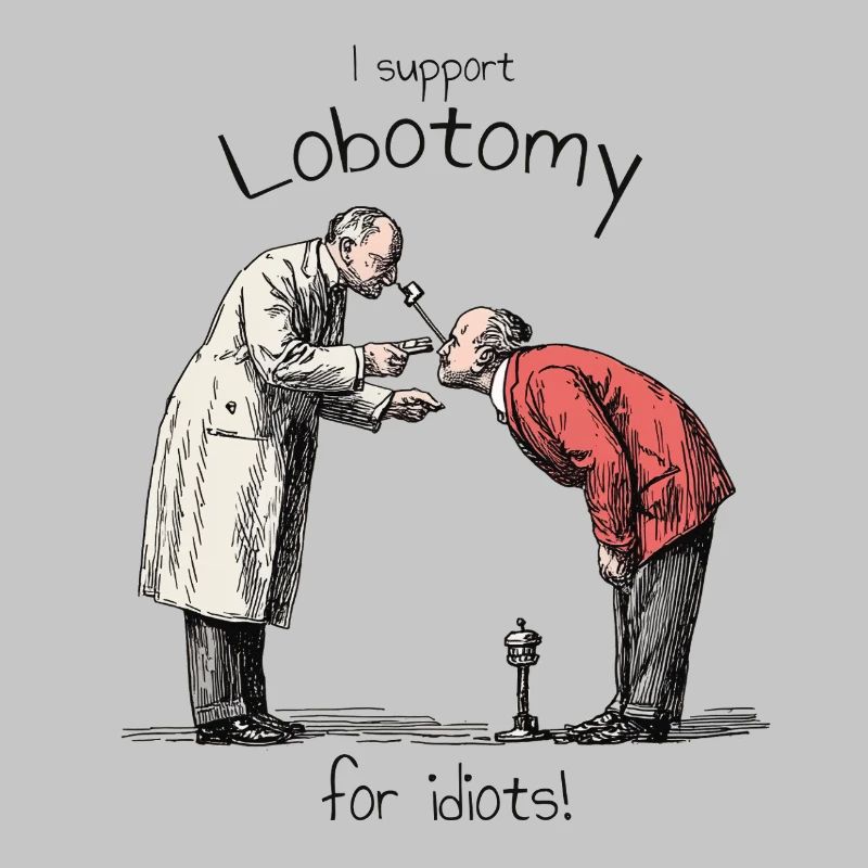 I support Lobotomy