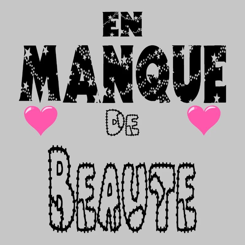 En Manque de Beauté