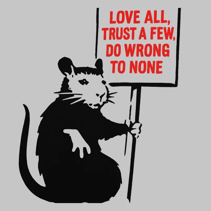 Rat with Shield: Love All Trust Few