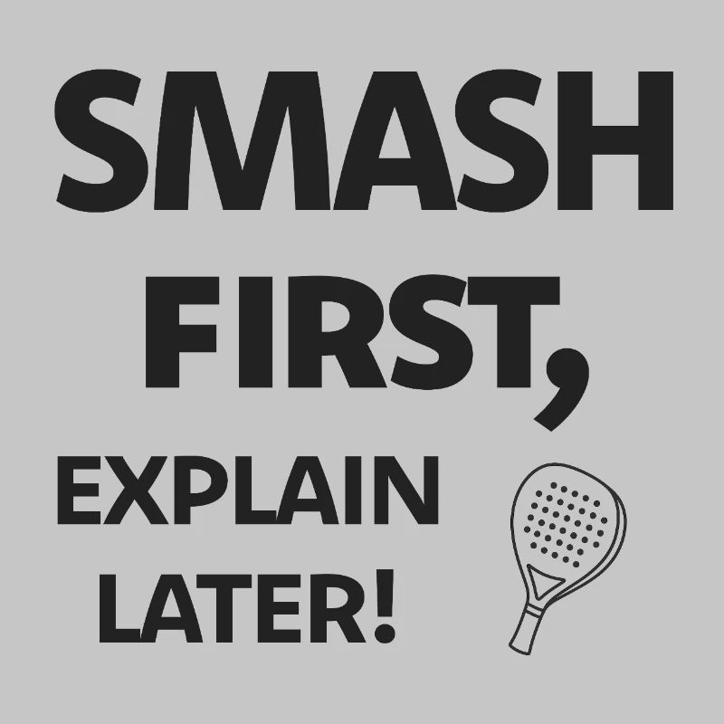 Smash first, explain later! Black