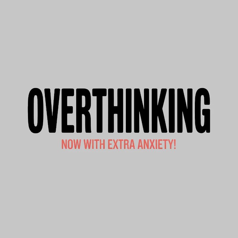 Trop réfléchir, maintenant avec plus d’anxiété !