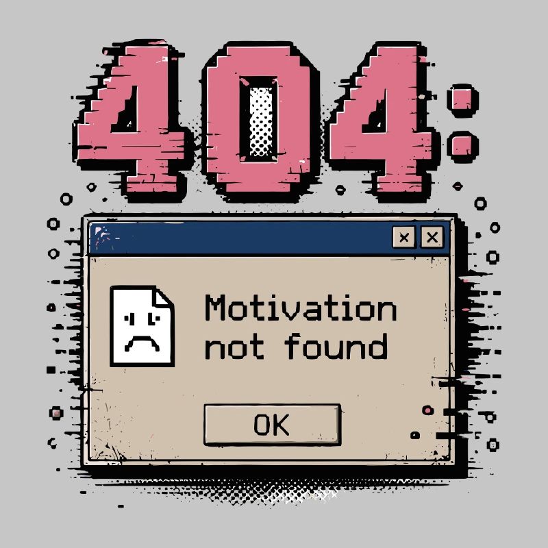 Retro 404 Error Motivation Not Found Vintage Humor