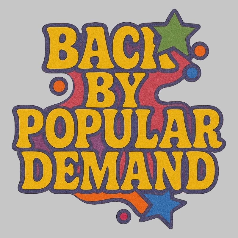 Zurück von Popular Demand Retro Script