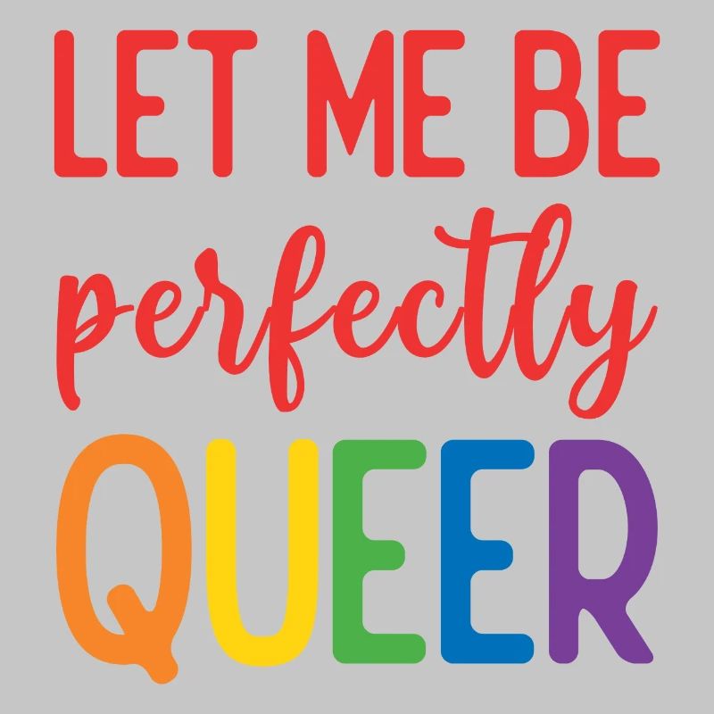 Pride Month - Lass mich perfekt queer sein