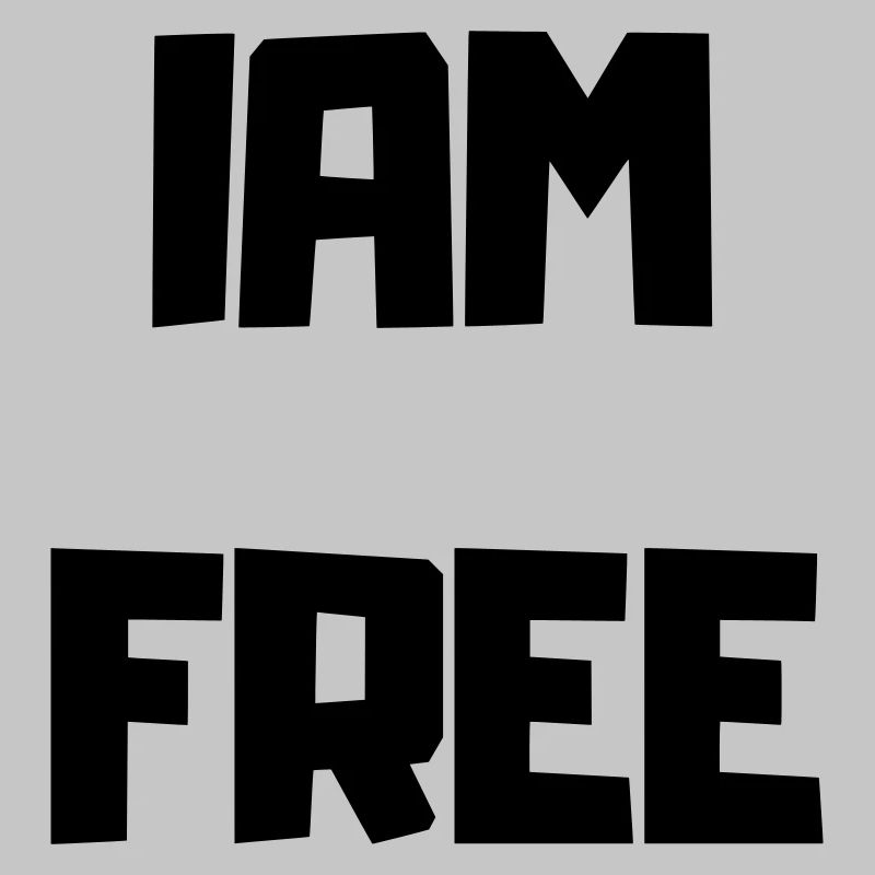 ICH BIN FREI