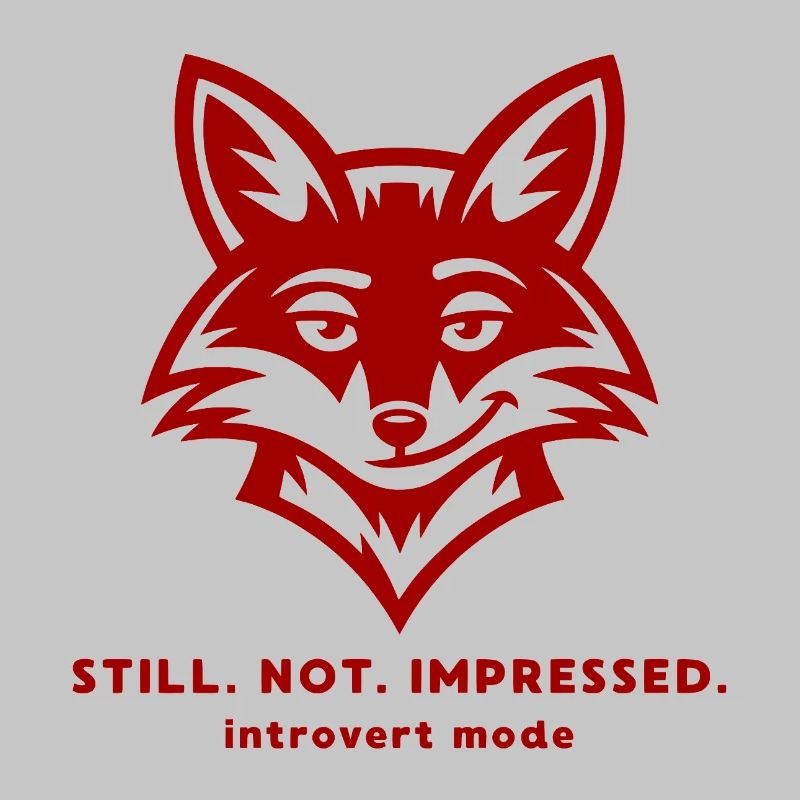 Citation drôle d’introverti de Fox - toujours pas impressionné
