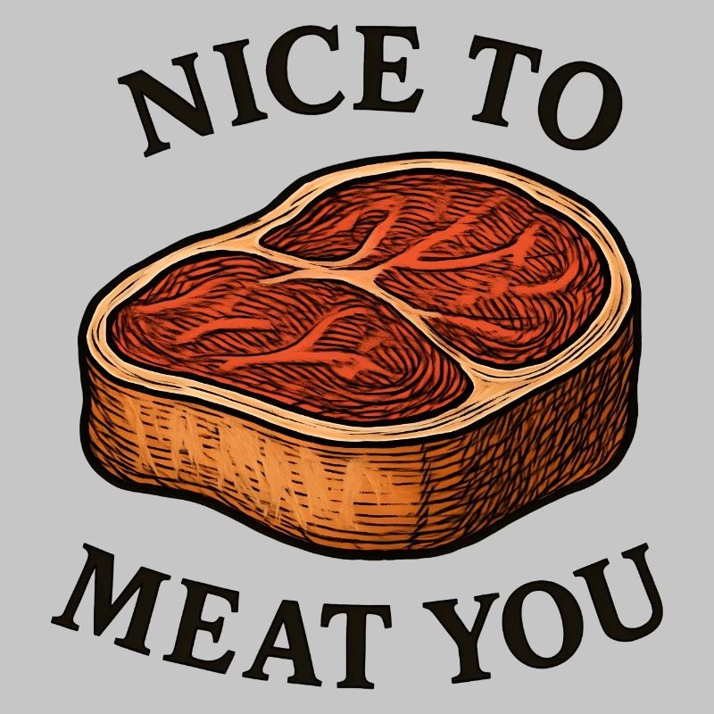 Sympa de te dévorer – Steak Saying
