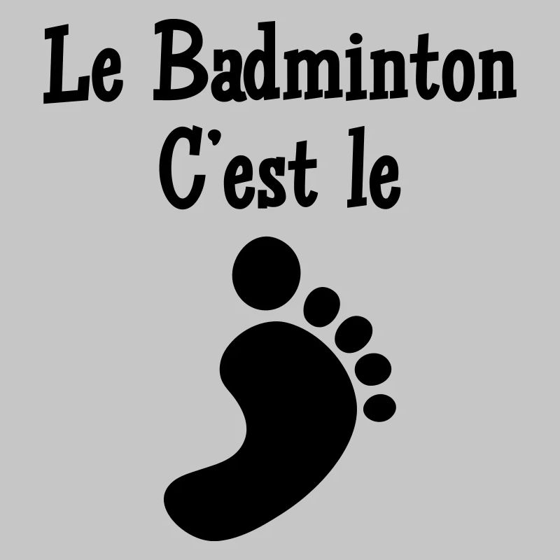 Le Badminton c'est le Pied