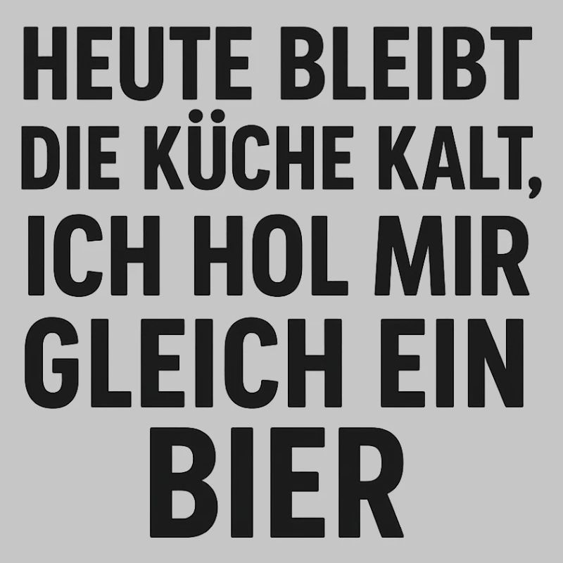 Bier Küchen Spruch