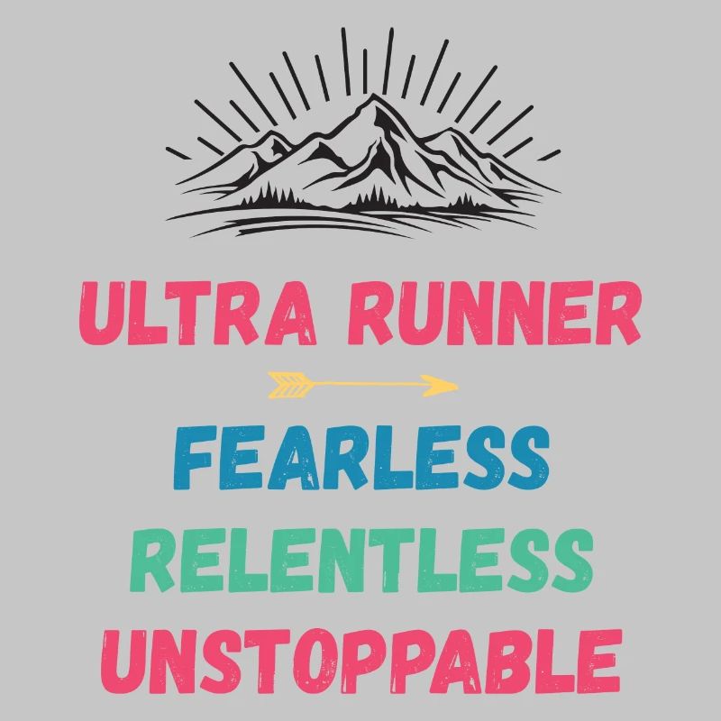 Ultra Runnner - Intrépide. Implacable. Imparable.