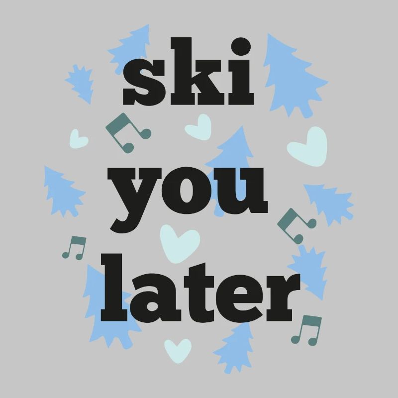 Ski dich später