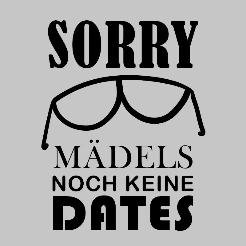 Coole Babysprüche - Noch keine Dates