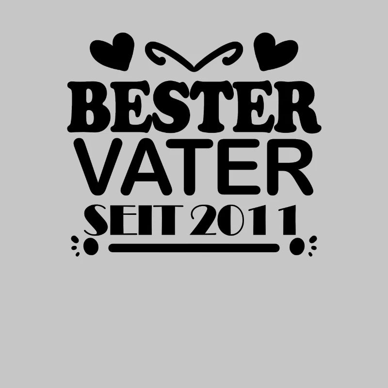 Bester Vater seit 2011