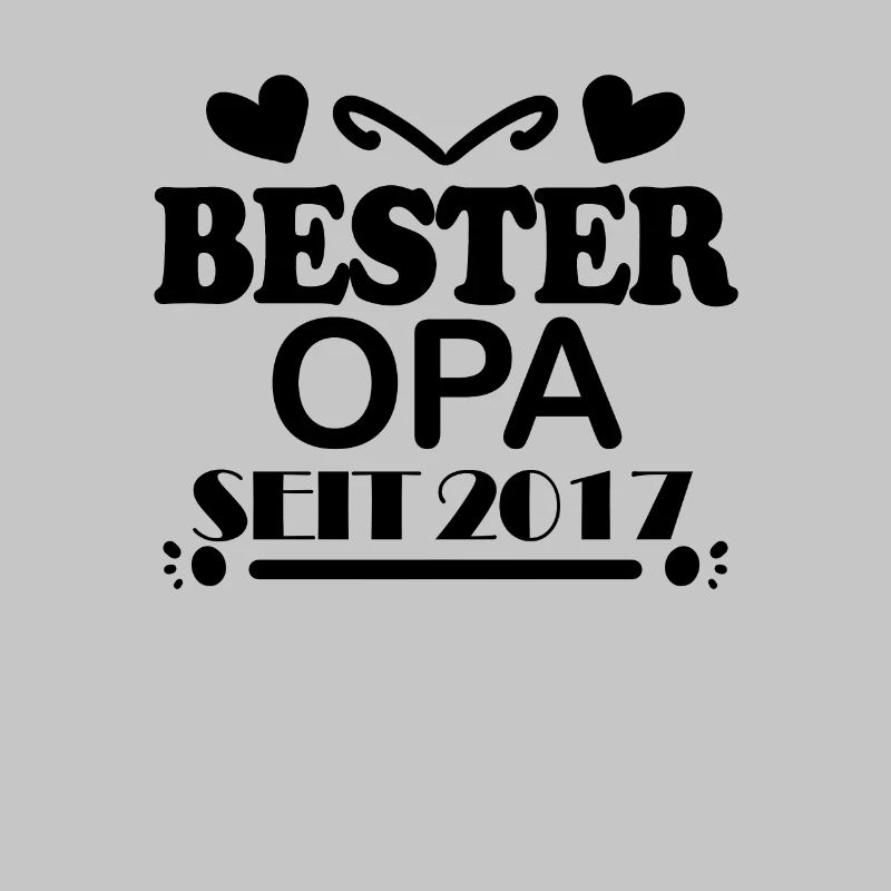 Bester Opa seit 2017