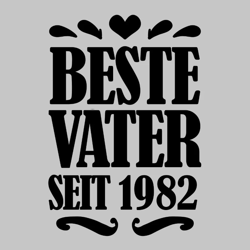 Bester Vater seit 1982