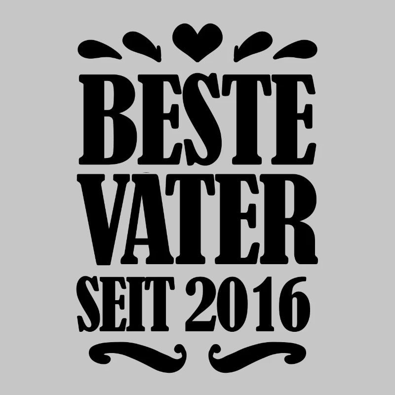 Bester Vater seit 2016