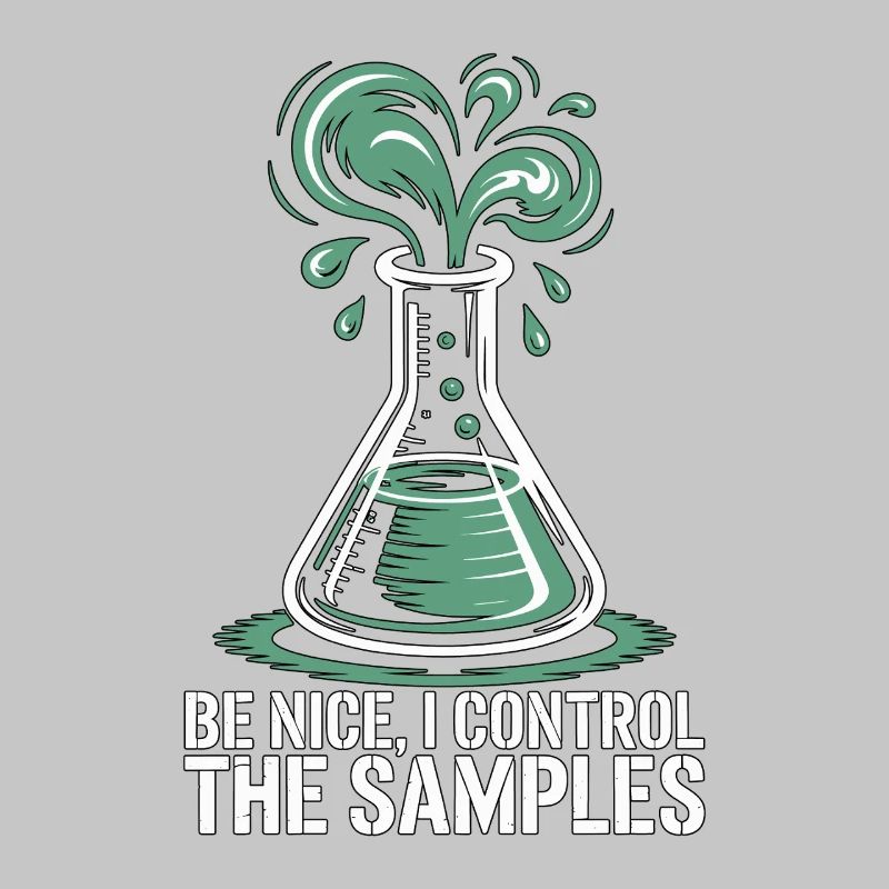 Lab Technician Be Nice I Control Laboratory Work
