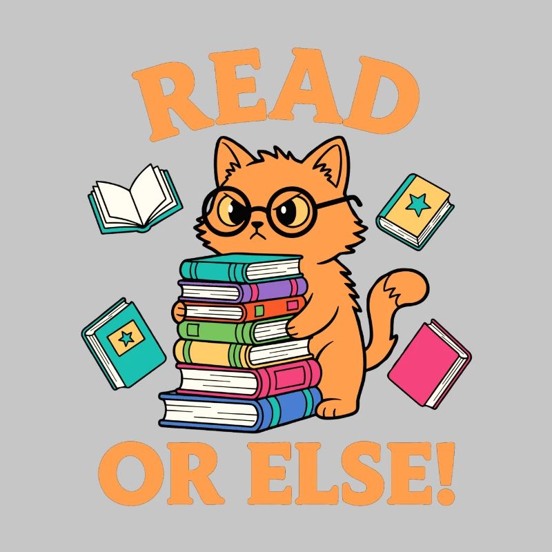 Funny Reading Cat with Books Read or Else!