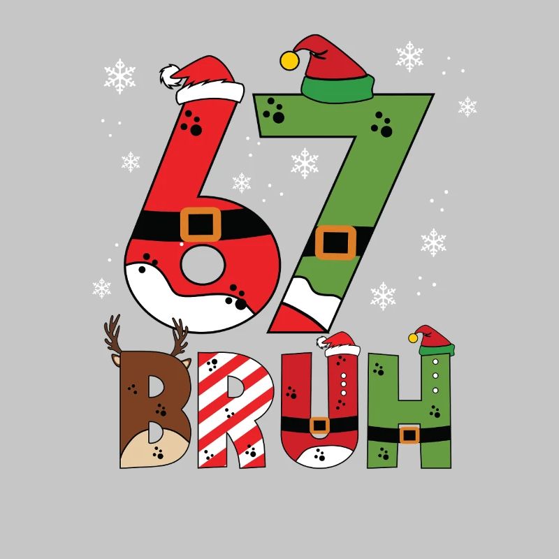 67 Bruh Meme Typographie de Noël