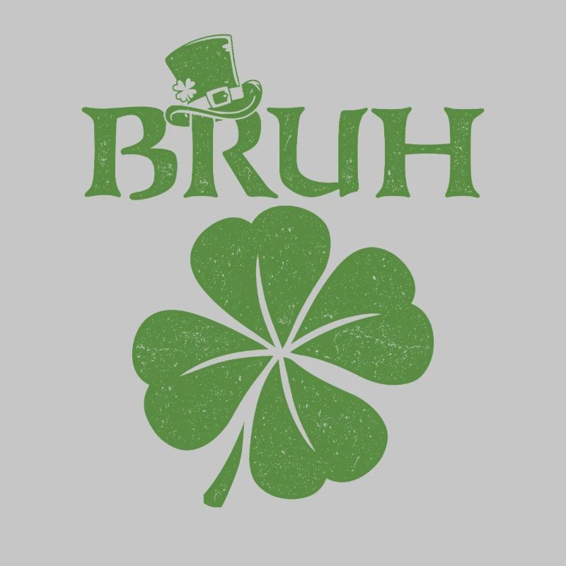 Bruh St Patricks irisches Kleeblatt