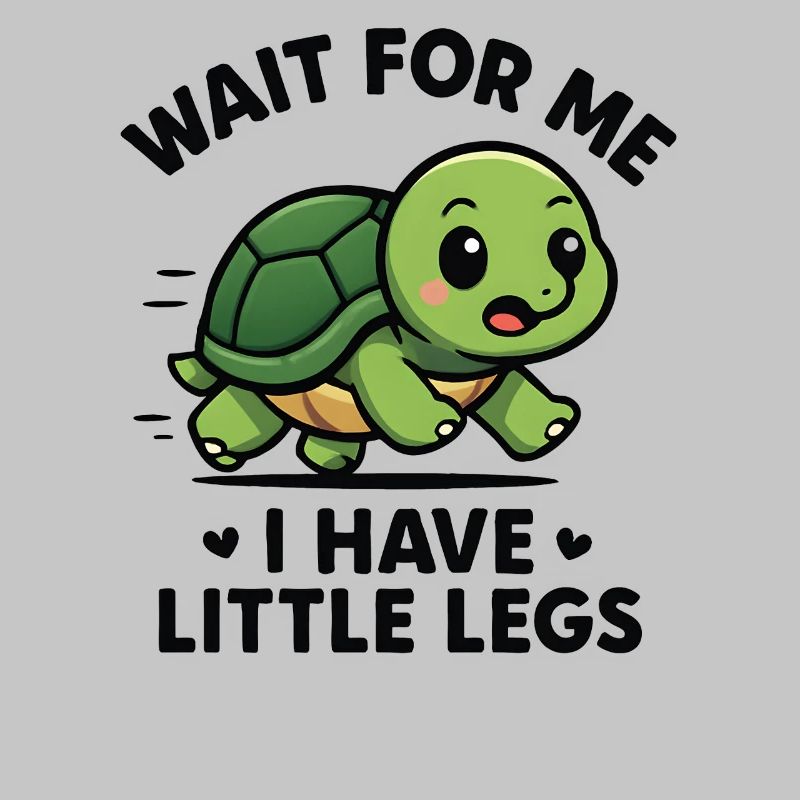 Turtle Saying Humor Meme Funny Gift Idea