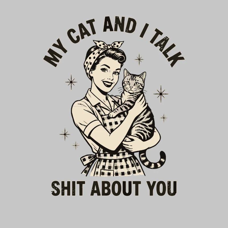 Mon chat et moi parlons n’importe quoi – Design de maman de chat
