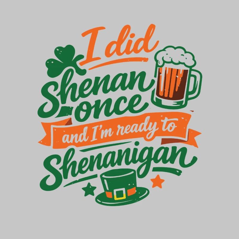 Ready in front of shenanigans | St. Patrick's Day