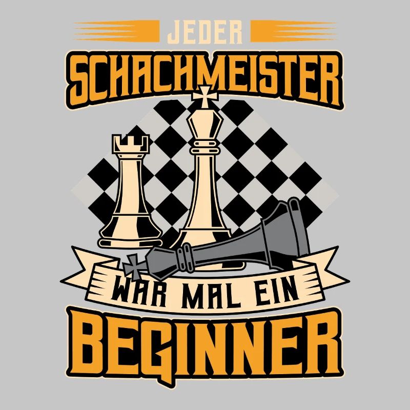 Every chess master was once a beginner / chess
