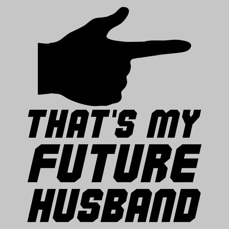 Thats my future Husband
