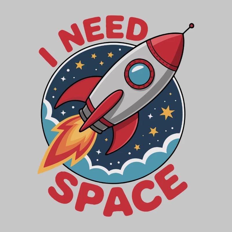 Rocket dans l’espace, style dessin animé - « J’AI BESOIN DE L’ESPACE