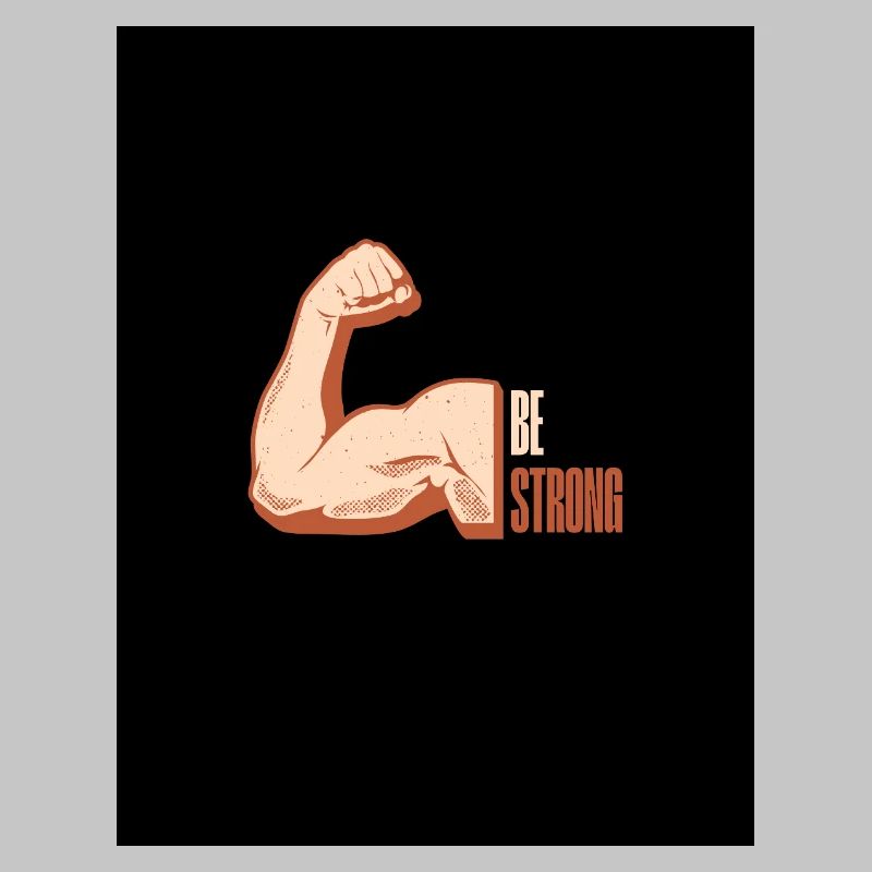 Be Strong