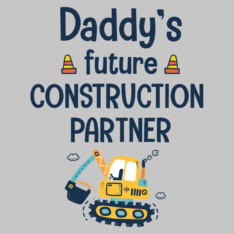 Daddy's future construction partner