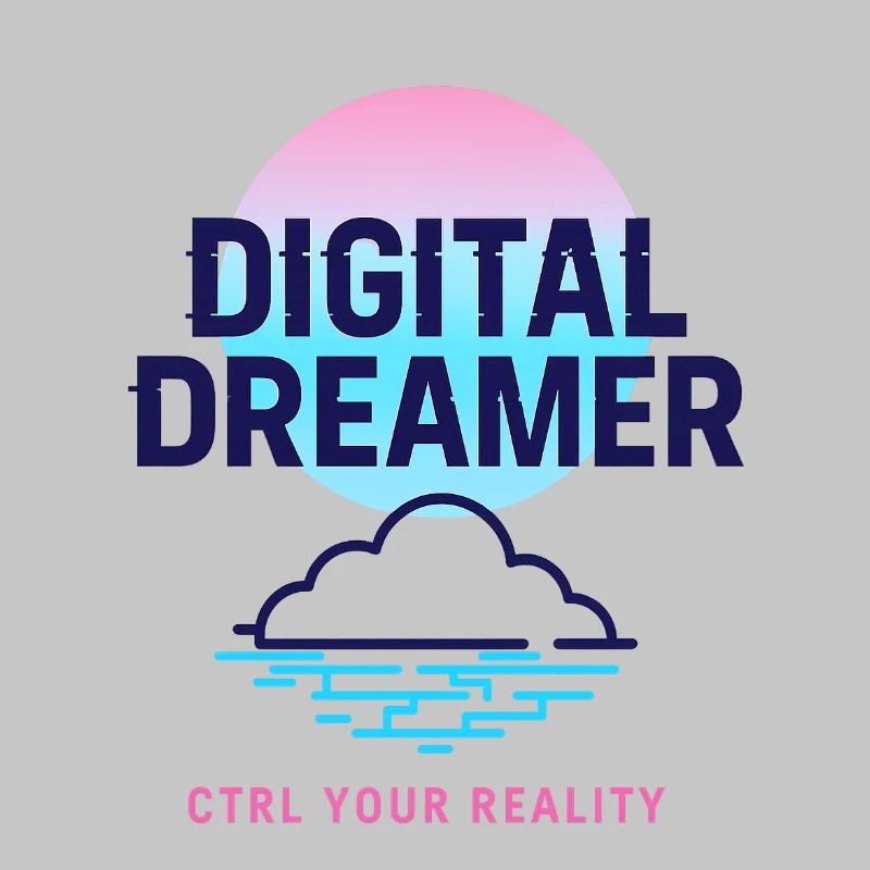 Digital Dreamer