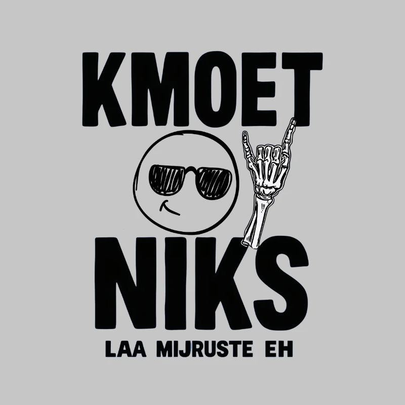 JUST DON'T HAVE TO DO ANYTHING — LAA MIJRUSTTE EH