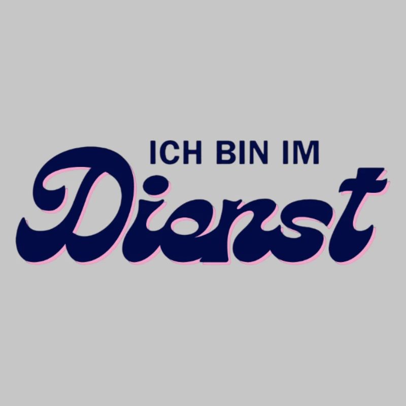 Ich bin im Dienst – Pink Script