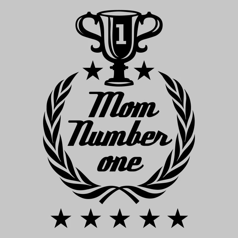 Mom number one