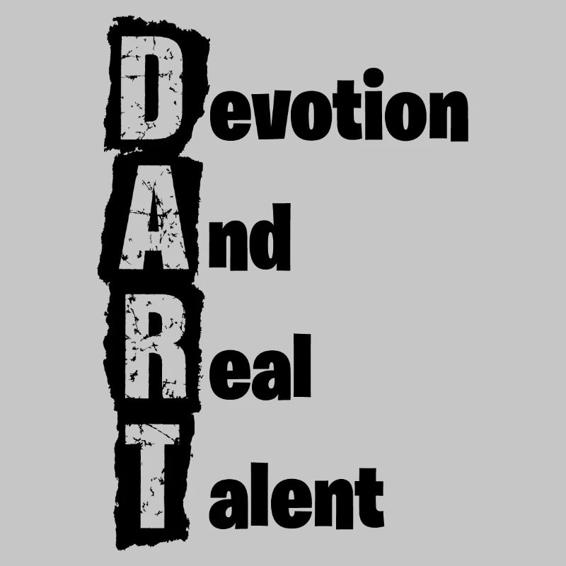 Dart,Darts,Devotion and real Talent 