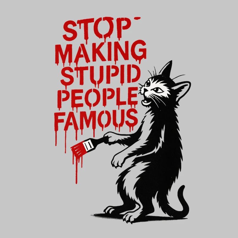 Stop Making Stupid People Famous