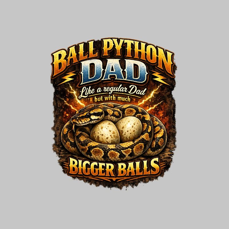 Ball Python Dad Bigger Eggs King Python Owner