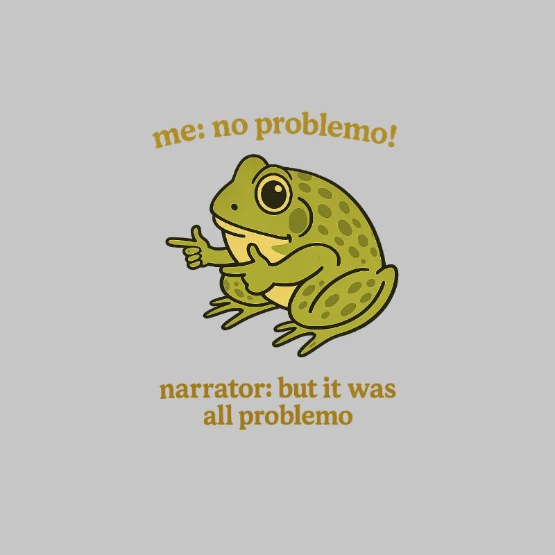 Frog Sayings Problemo Remix