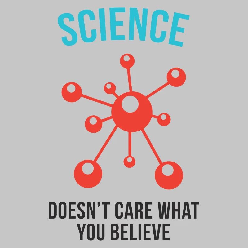 Science - Peu importe ce que vous croyez