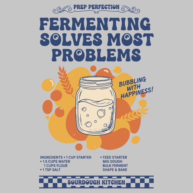 sourdough Fermenting Solves Most Problems bread