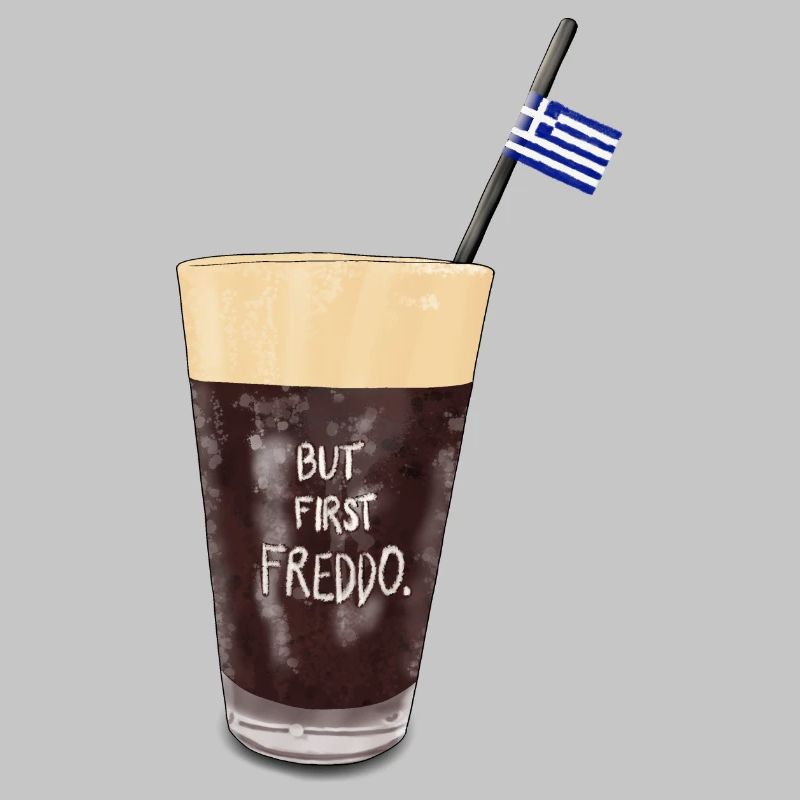 BUT FIRST FREDDO