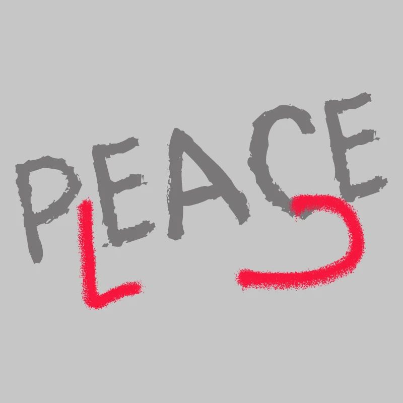 PLEASE PEACE