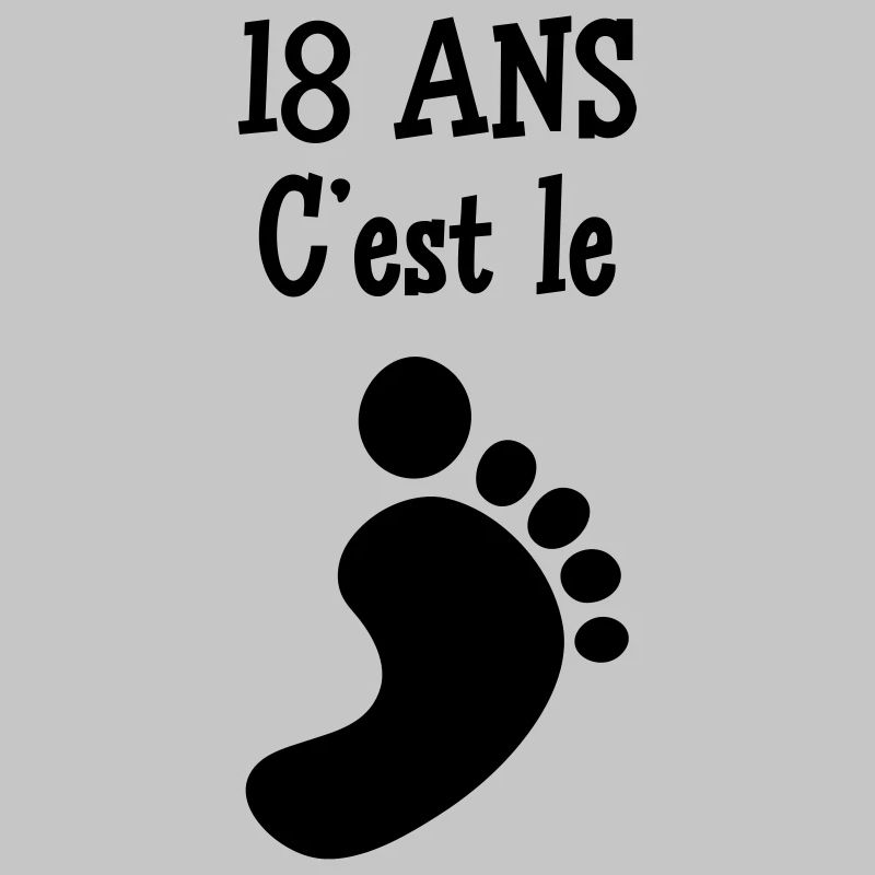 18 ans c'est le pied !